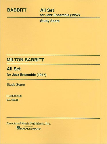 Milton Babbitt: All Set