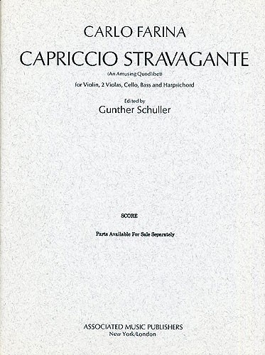 Carlo Farina: Capriccio Stravagante - An Amusing Quodlibet (Score)