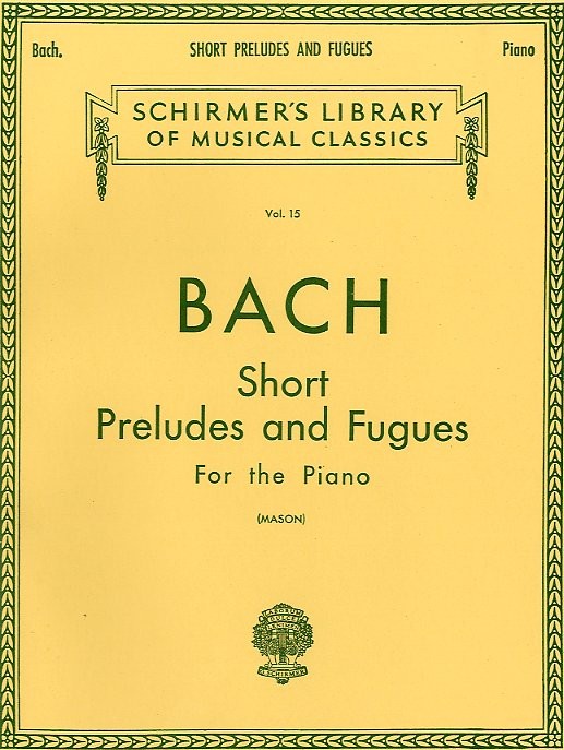 J.S Bach: Short Preludes And Fugues For Piano