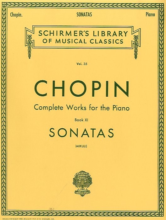 Frederic Chopin: Complete Works For The Piano - Book XI Sonatas