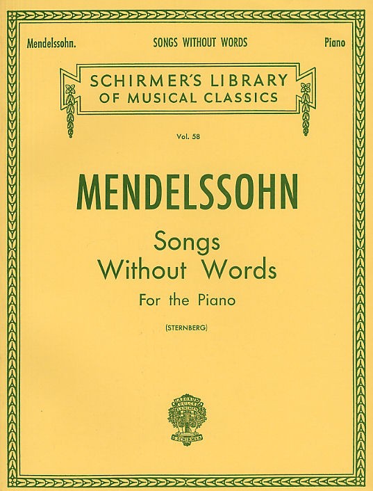 Felix Mendelssohn: Songs Without Words