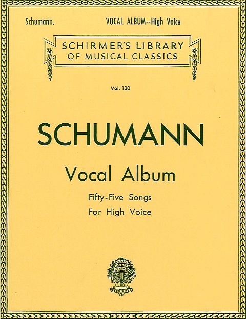 Robert Schumann: Vocal Album (High Voice)