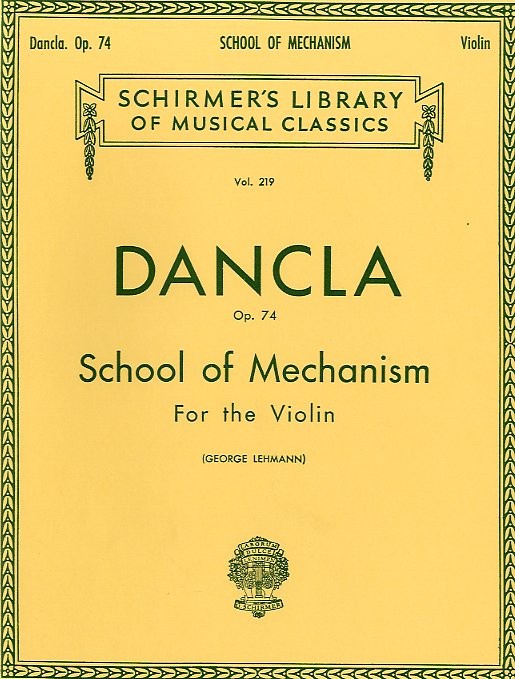 Charles Dancla: School Of Mechanism Op. 74