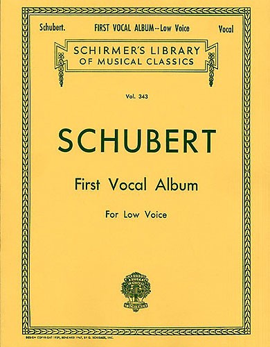 Franz Schubert: First Vocal Album For Low Voice
