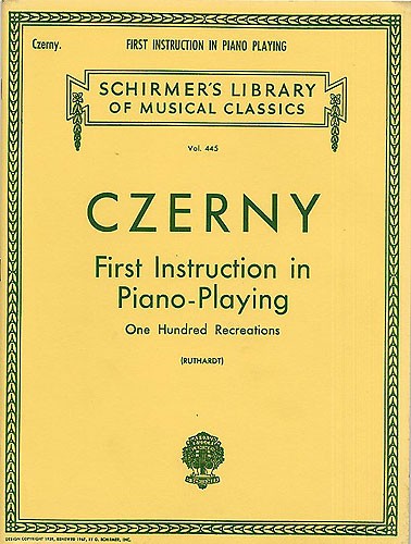 Carl Czerny: First Instruction In Piano Playing (One Hundred Recreations)