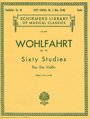 Franz Wohlfahrt: 60 Studies For Solo Violin Op.45 Book 2 (Nos.31-60)