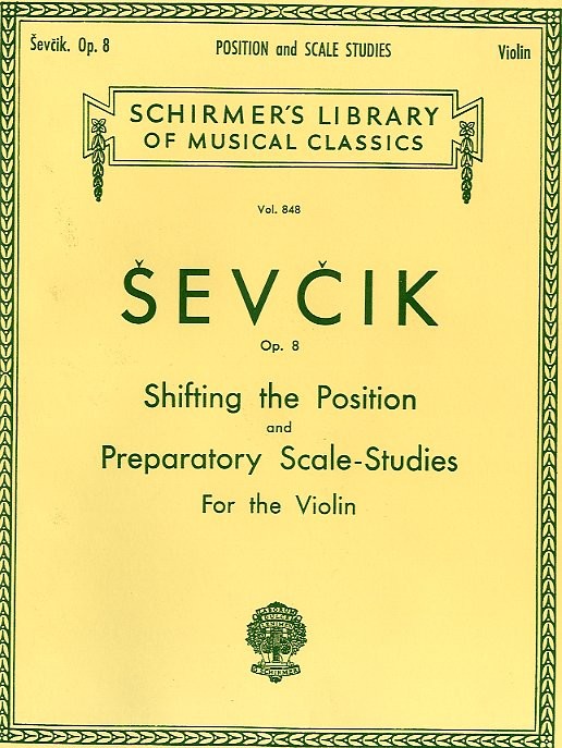 Otakar Sevcik: Shifting The Position And Preparatory Scale-Studies Op.8