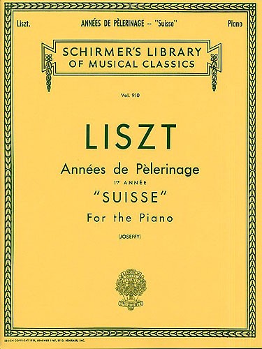 Franz Liszt: Annees De Pelerinage Book 1- Suisse