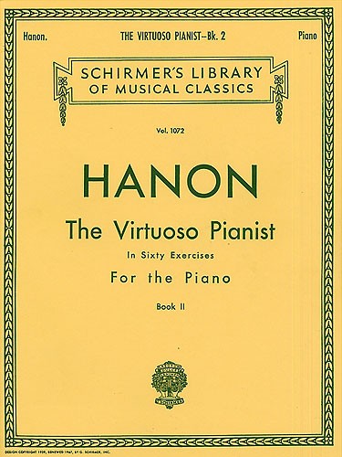 Charles Hanon: The Virtuoso Pianist In Sixty Exercises For The Piano (Book II)