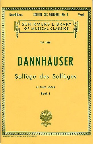 A. Dannhauser: Solfege Des Solfeges Book 1
