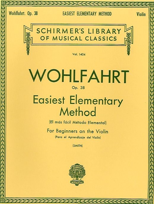 Franz Wohlfahrt: Easiest Elementary Method For Beginners Op.38 (Violin)