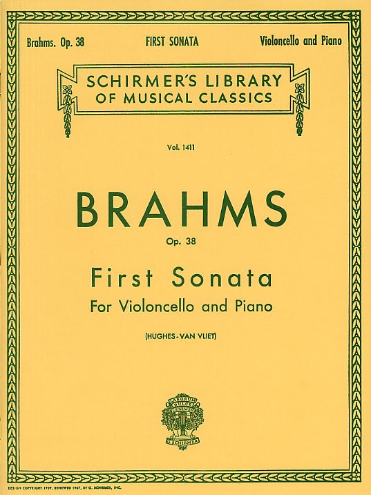 Johannes Brahms: First Sonata For Cello And Piano In E Minor Op.38