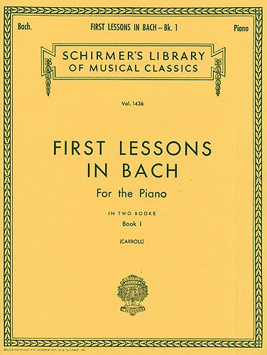 J.S. Bach: First Lessons In Bach Book 1