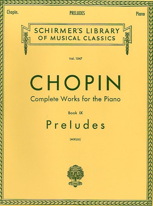 Frederic Chopin: Preludes For Piano