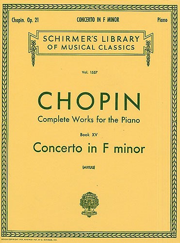 Frederic Chopin: Piano Concerto No.2 In F Minor Op.21 (Piano Solo)