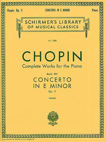 Frederic Chopin: Piano Concerto No.1 In E Minor Op.11 (Piano Solo)