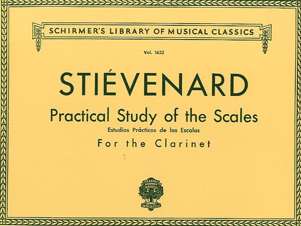 Alexandre Stievenard: Practical Study Of Scales For Clarinet