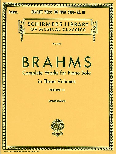 Johannes Brahms: Complete Works For Piano Solo Volume 3