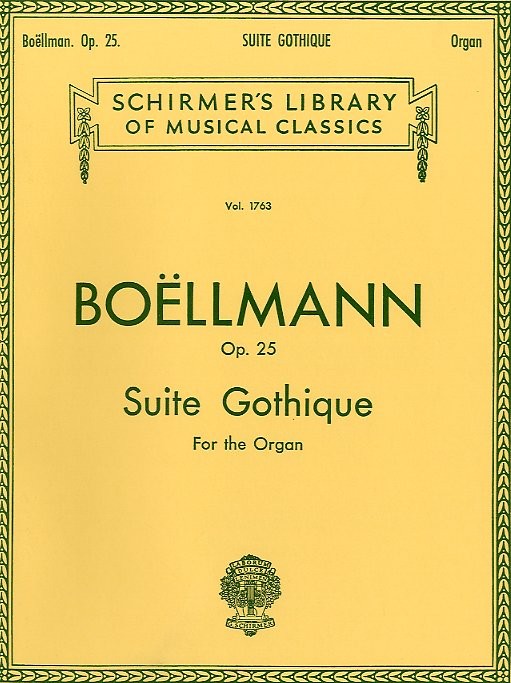 Leon Boellmann: Suite Gothique Op.25