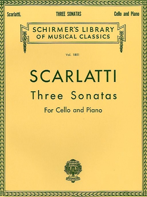 Alessandro Scarlatti: Three Sonatas For Cello And Piano