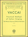 Nicola Vaccai: Practical Method Of Italian Singing For Mezzo-Soprano (Alto) Or B