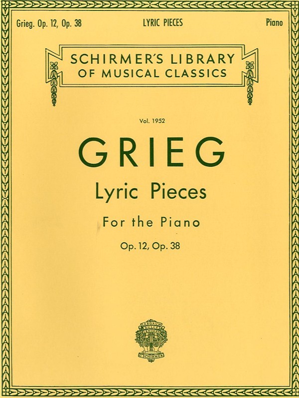 Edvard Grieg: Lyric Pieces Op.12 And Op.38