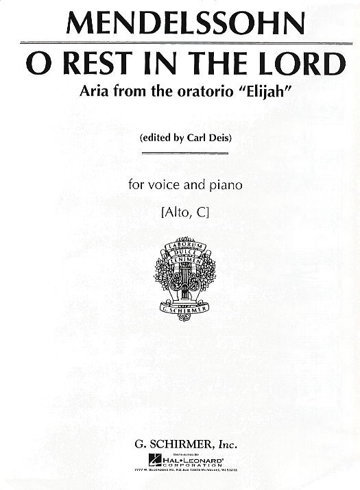 Felix Mendelssohn: O Rest In The Lord (Elijah)