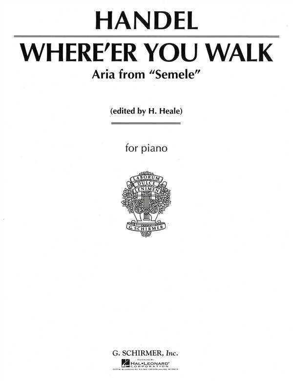 G.F. Handel: Where'er You Walk (High Voice)