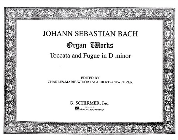J.S. Bach: Toccata And Fugue In D Minor