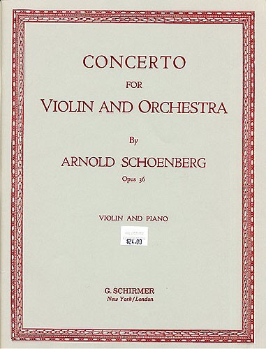 Arnold Schoenberg: Concerto For Violin And Orchestra Op.36 (Violin/Piano)