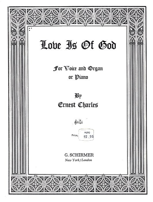 Erenst Charles: Love Is Of God