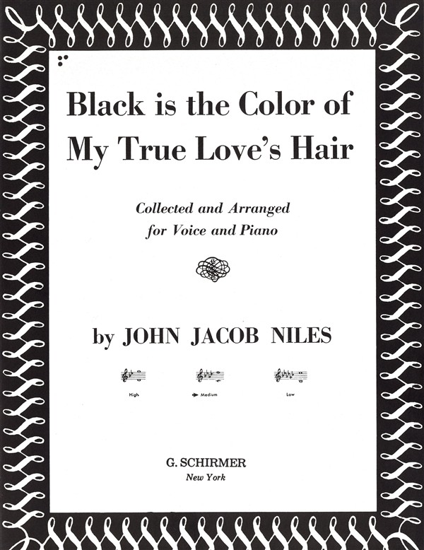 J.J. Niles: Black Is The Colour Of My True Love's Hair (Medium Voice)