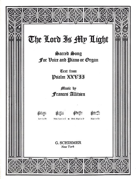 Frances Allitsen: Lord Is My Light In D (Medium High Voice/Piano)