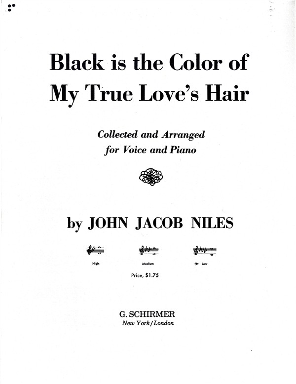 J.J. Niles: Black Is The Color Of My True Love's Hair (Low Voice)