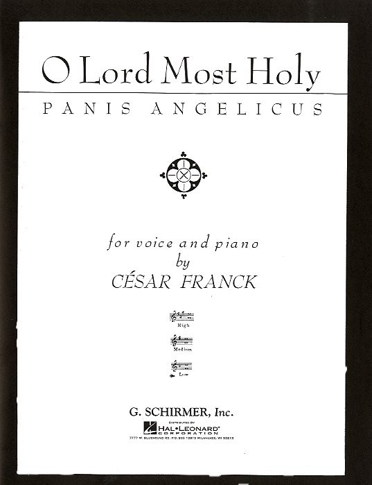 Cesar Franck: Panis Angelicus (Low Voice)