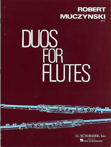 Robert Muczynski: Duos For Flutes Op.34