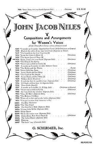 John Jacob Niles: Jesus, Jesus Rest Your Head (SSA)