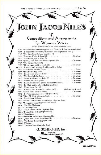 John Jacob Niles: I Wonder As I Wander (Med Voice/SSA)