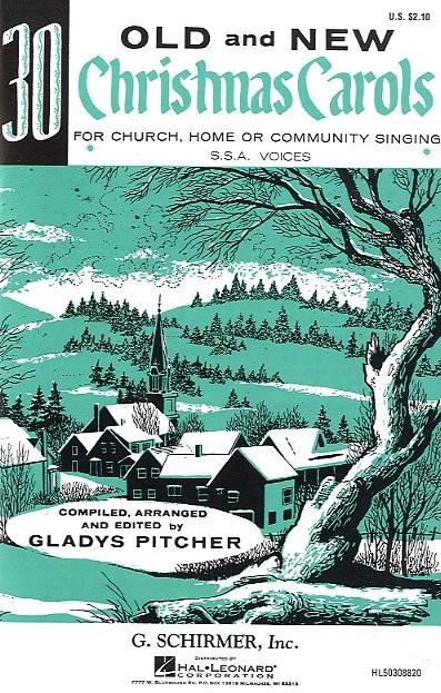 30 Old And New Christmas Carols (Upper Voices)