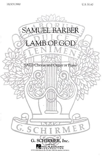 Samuel Barber: Lamb Of God (SATB)
