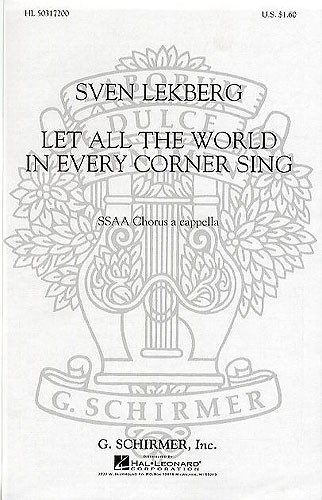 Sven Lekberg: Let All The World In Every Corner Sing (SSAA)