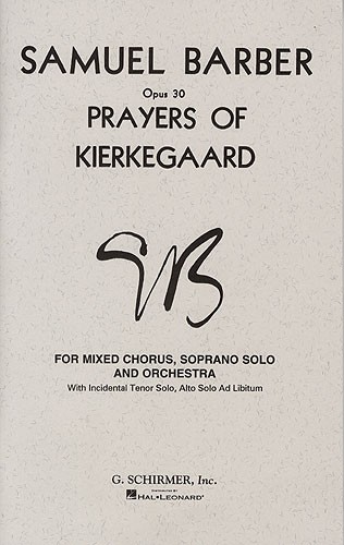 Samuel Barber: Prayers Of Kierkegaard Op.30 (Vocal Score)