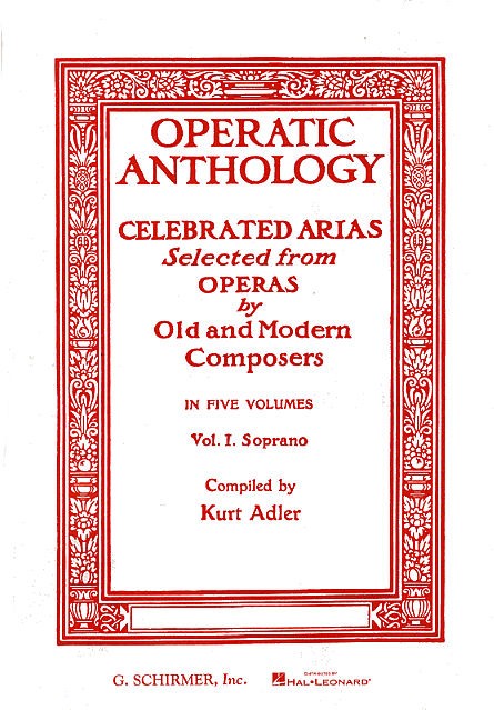 Operatic Anthology Volume I: Soprano