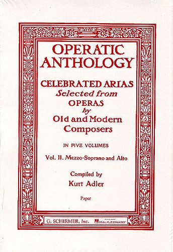 Operatic Anthology Volume II: Mezzo-Soprano And Alto