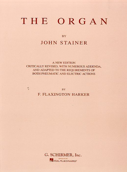 John Stainer: The Organ