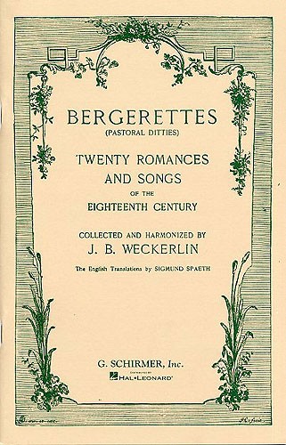 J. B. Weckerlin: Bergerettes (Pastoral Ditties)