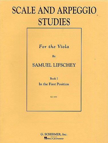 Samuel Lifschey: Scale & Arpeggio Studies For the Viola Book 1