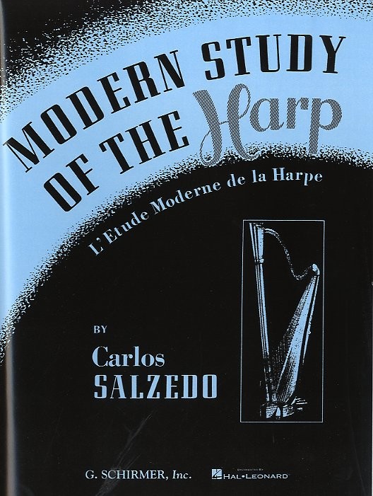 Carlos Salzedo: Modern Study Of The Harp