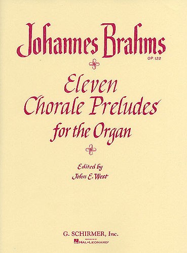 Johannes Brahms: Eleven Chorale Preludes For Organ