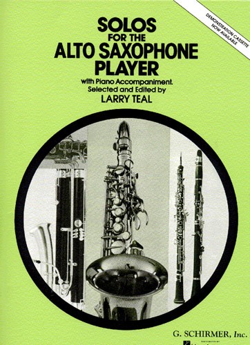 Solos For The Alto Saxophone Player (Ed. Larry Teal)